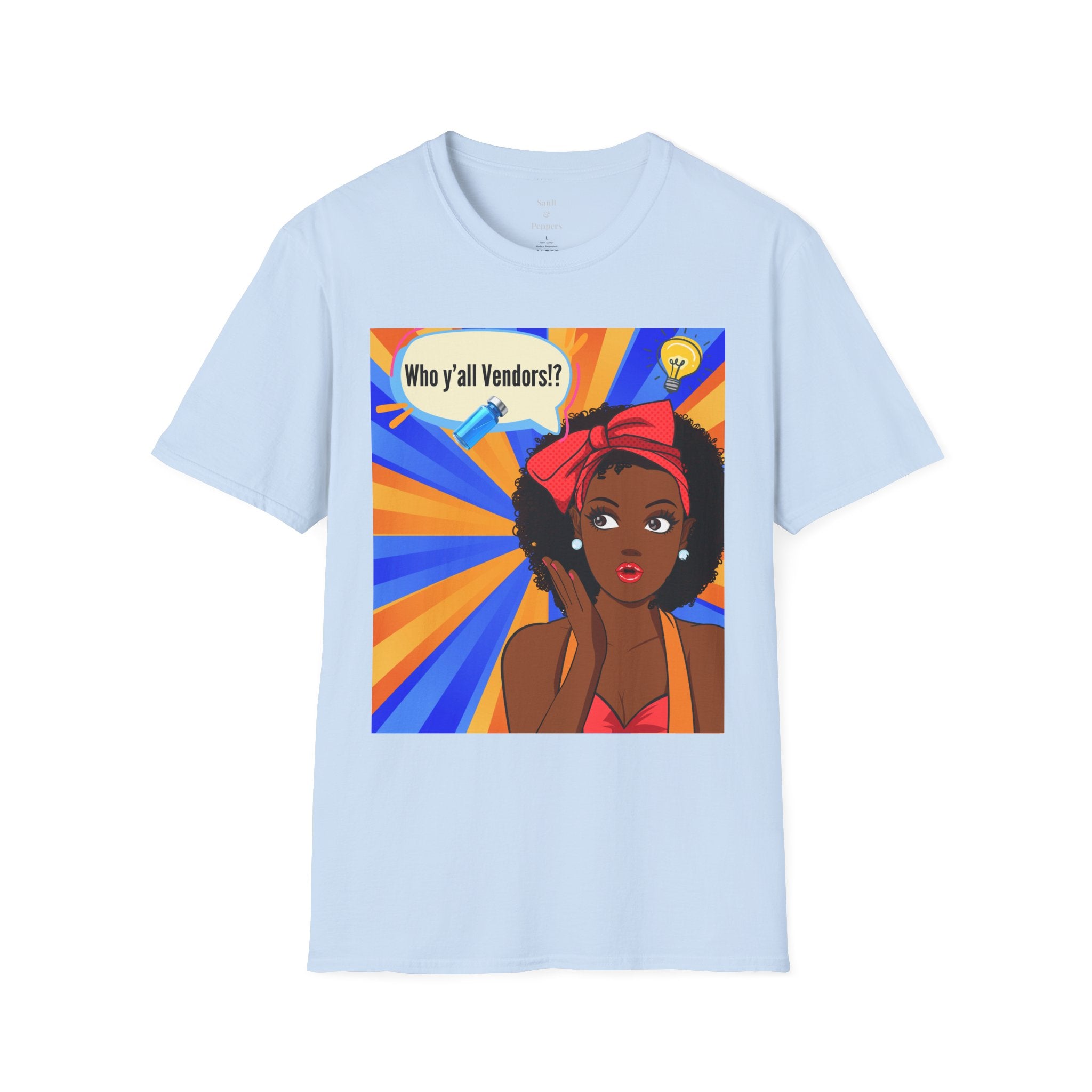 Who y'all Vendors!? Black girl Pop Art T-Shirt