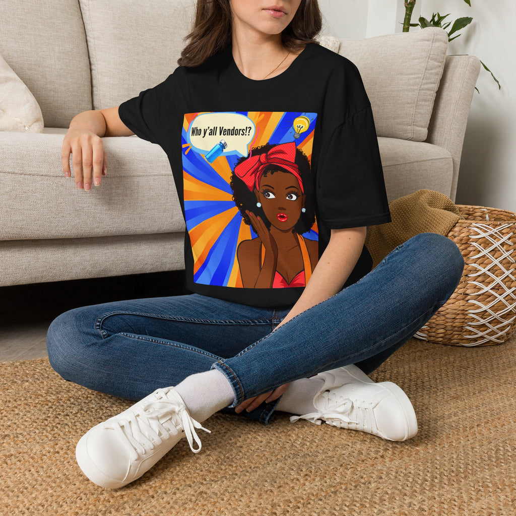 Who y'all Vendors!? Black girl Pop Art T-Shirt