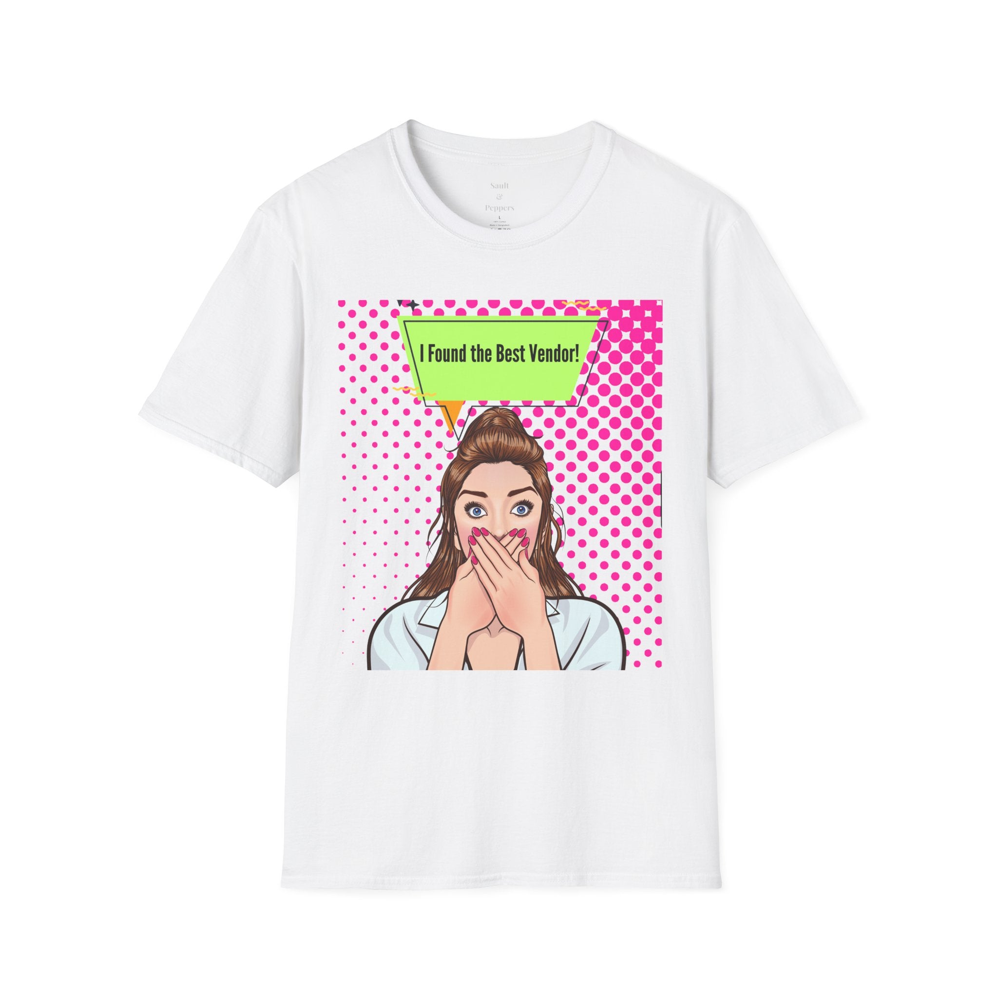 I Found the Best Vendor! Pop Art T-Shirt