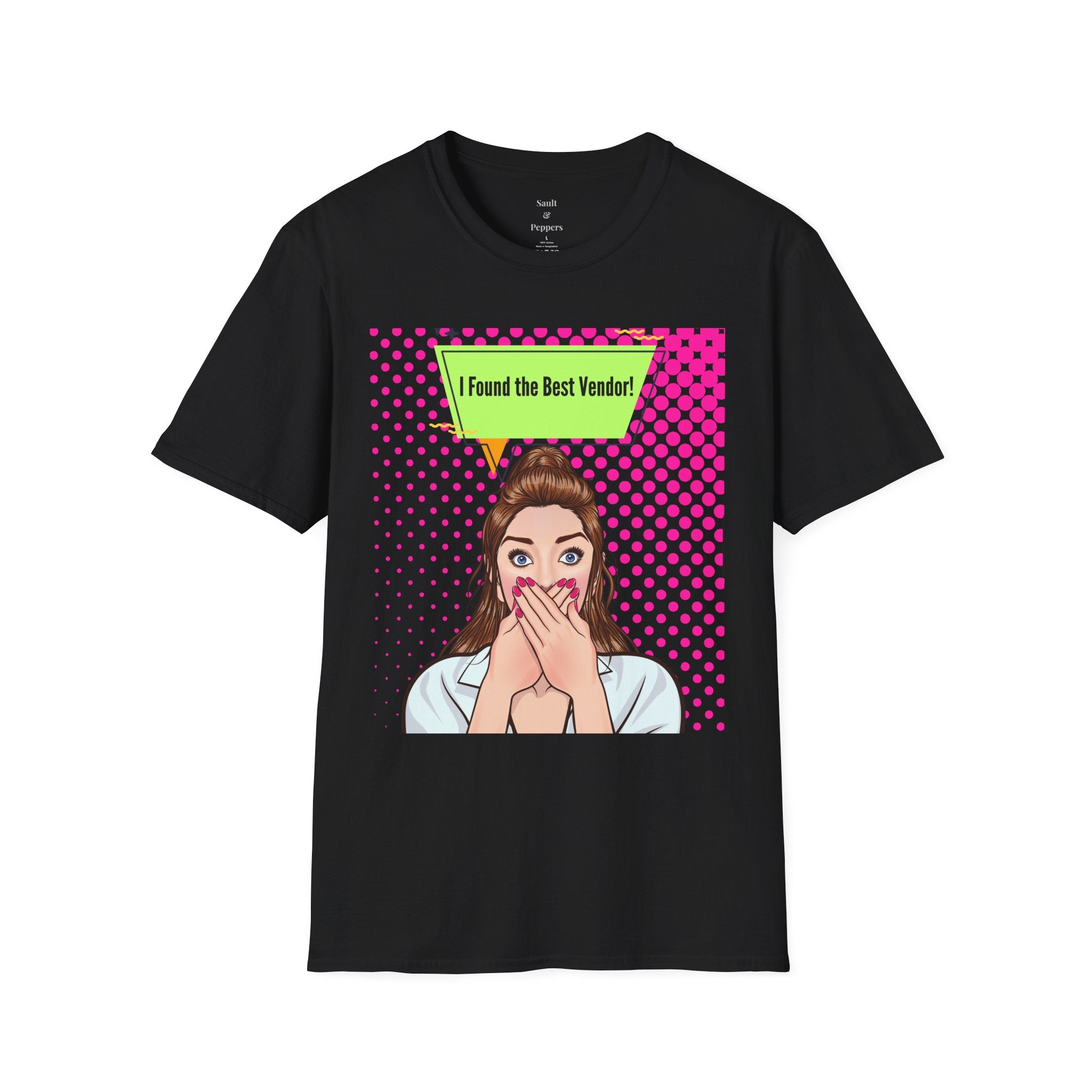 I Found the Best Vendor! Pop Art T-Shirt
