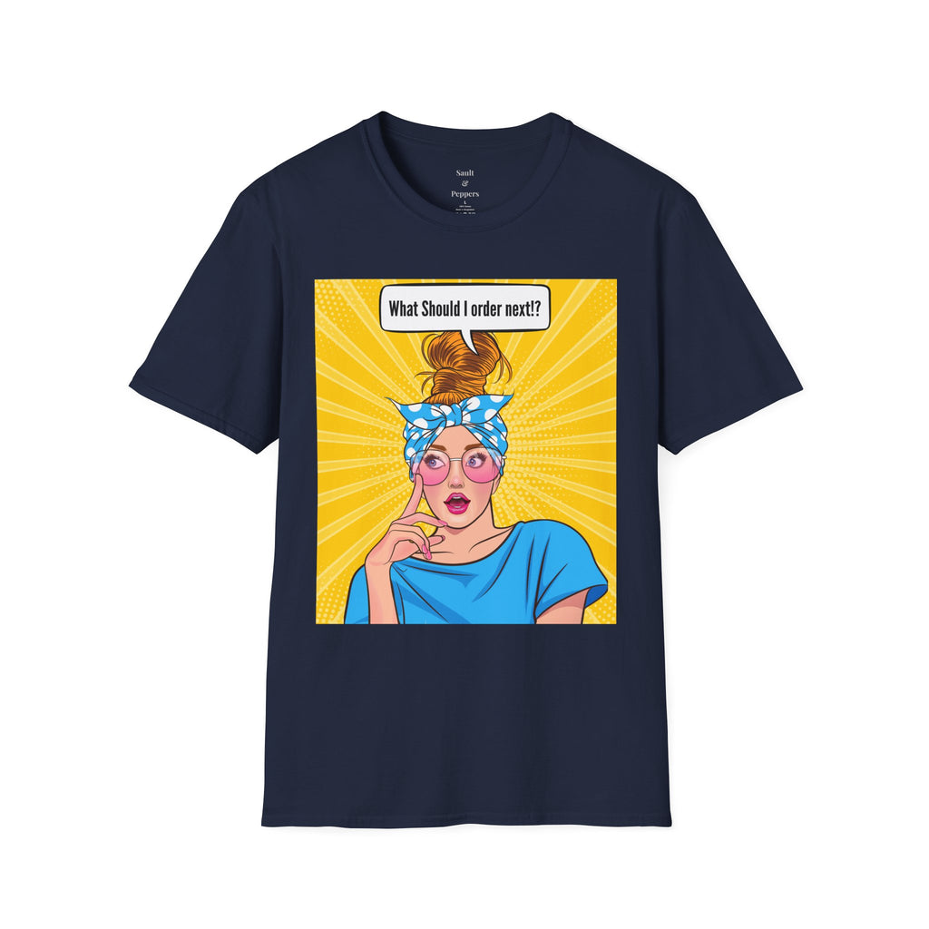 "What Should I Order Next?" Pop Art Wht girl T-Shirt