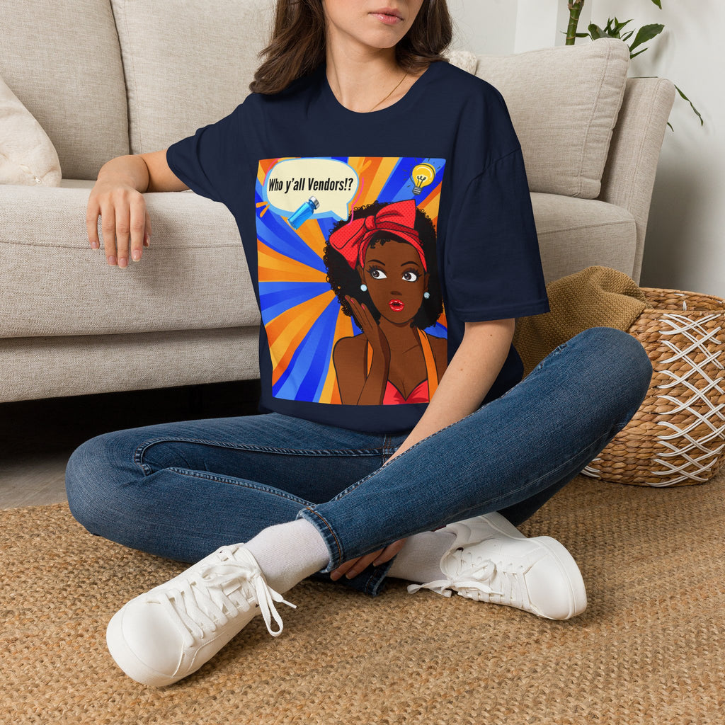 Who y'all Vendors!? Black girl Pop Art T-Shirt