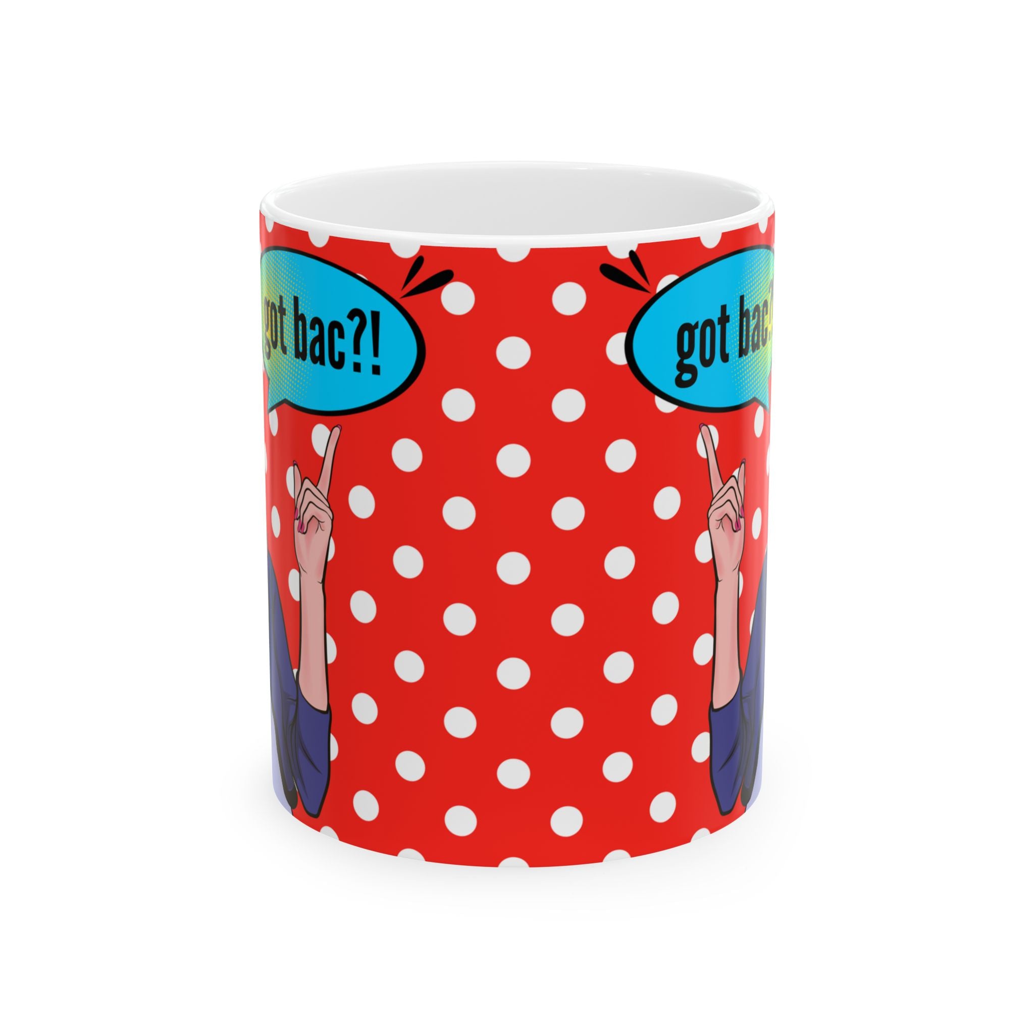 "got bac?" Pop Art Polka Dot Mug (11oz, 15oz)