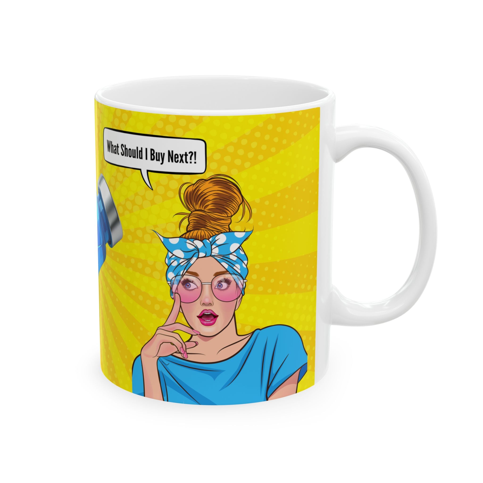'What Should I Buy Next?' Wht Grl Mug (11oz, 15oz)