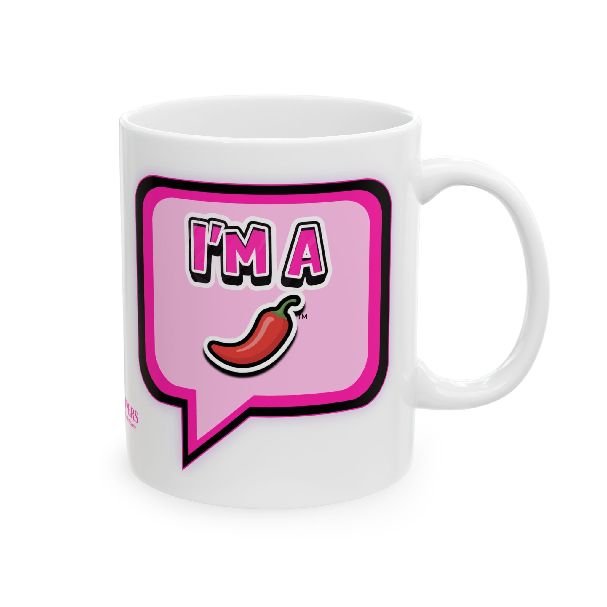 Pink "I'm A Pepper"  Mug  (11oz/15 oz)