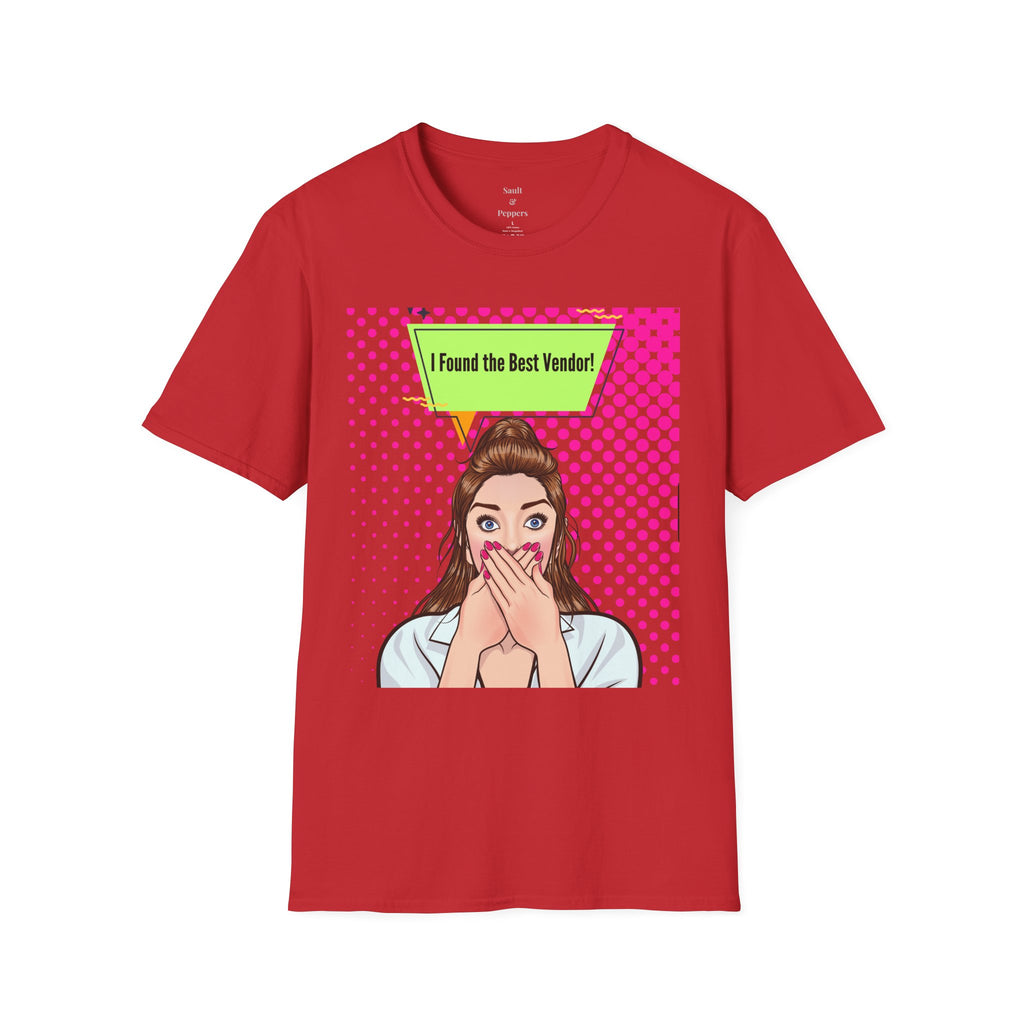 I Found the Best Vendor! Pop Art T-Shirt