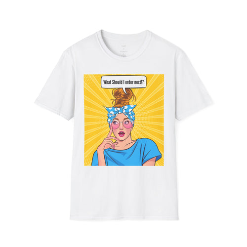"What Should I Order Next?" Pop Art Wht girl T-Shirt