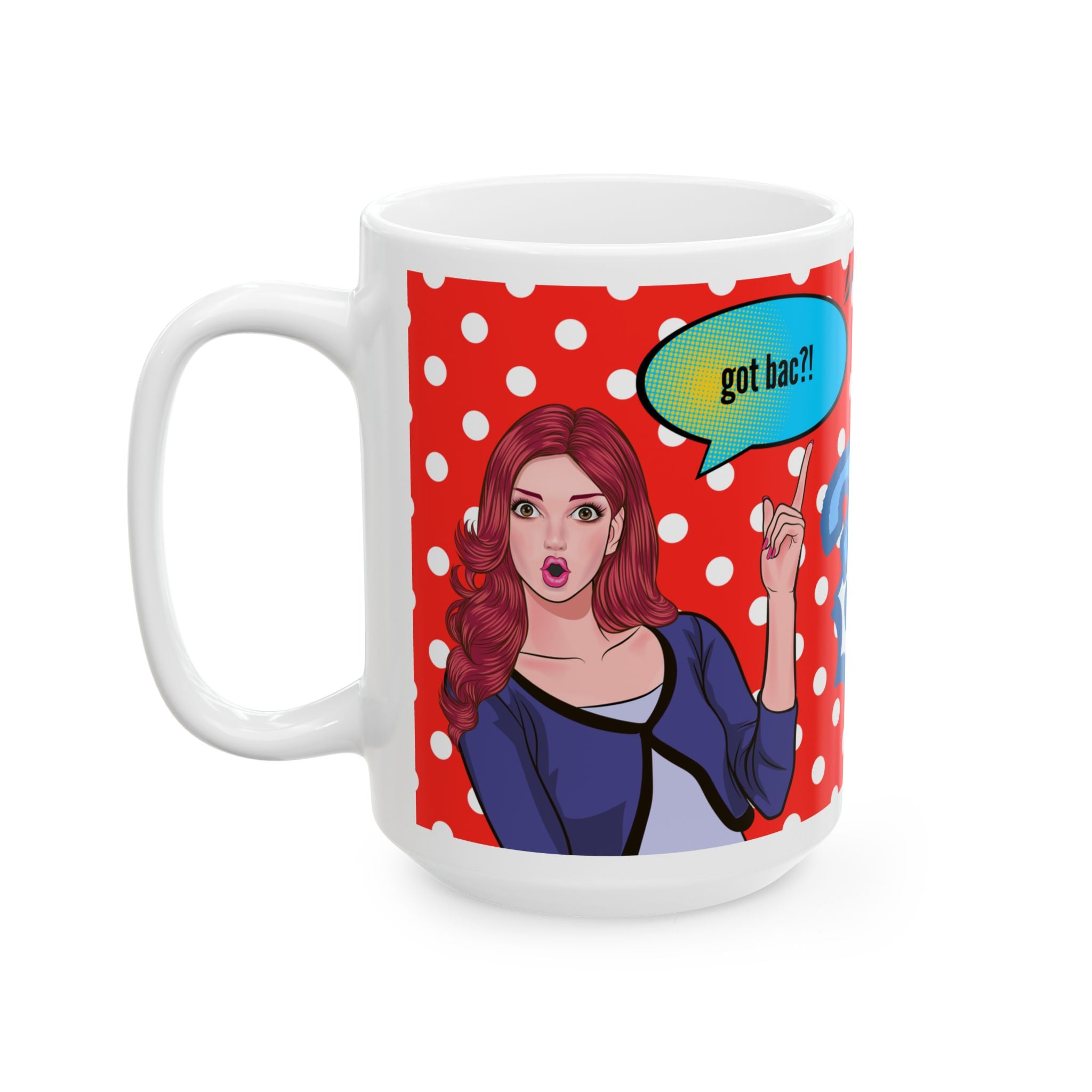 "got bac?" Pop Art Polka Dot Mug (11oz, 15oz)