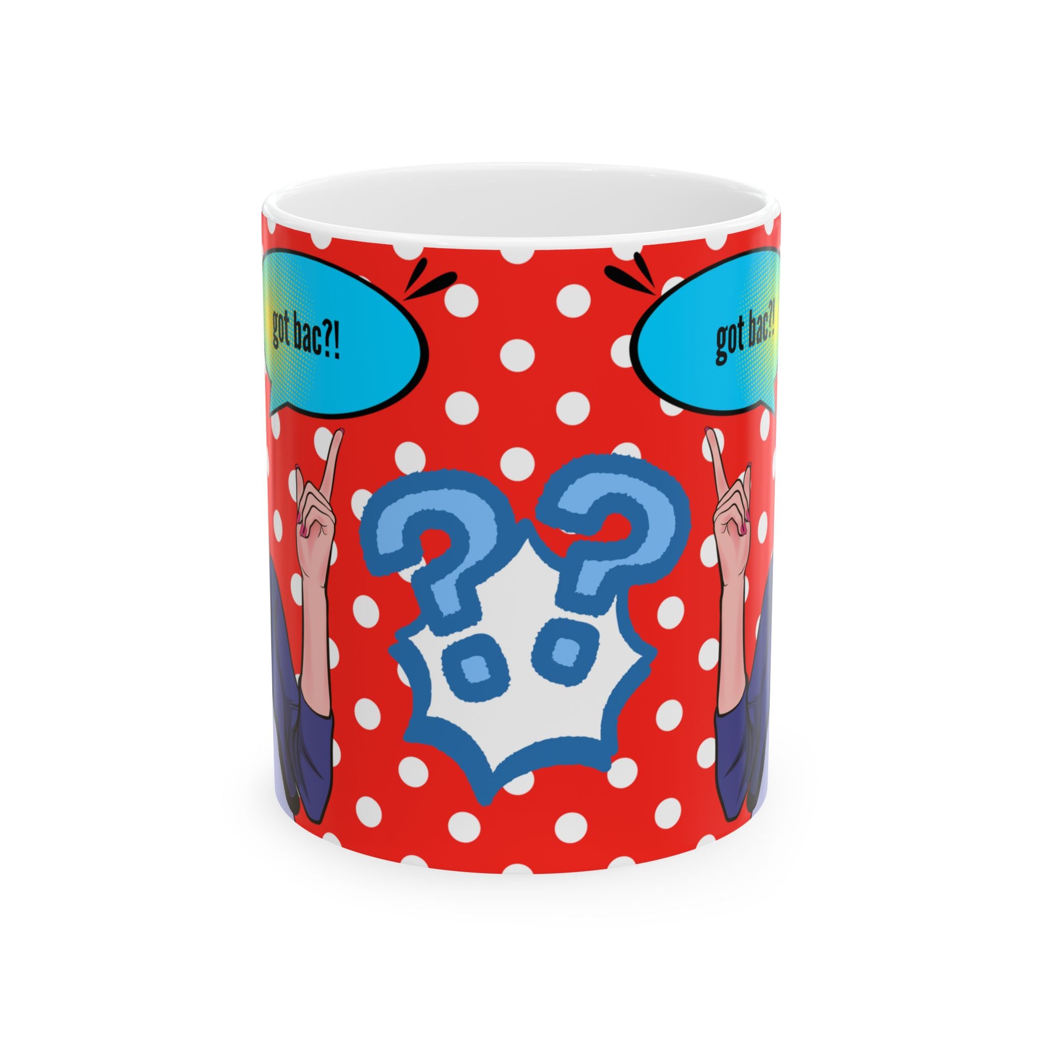 "got bac?" Pop Art Polka Dot Mug (11oz, 15oz)