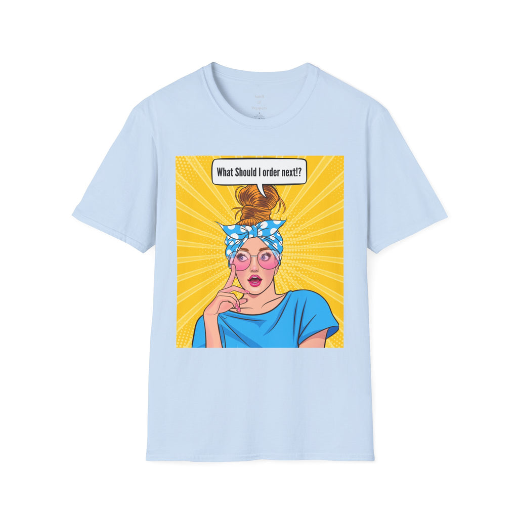 "What Should I Order Next?" Pop Art Wht girl T-Shirt