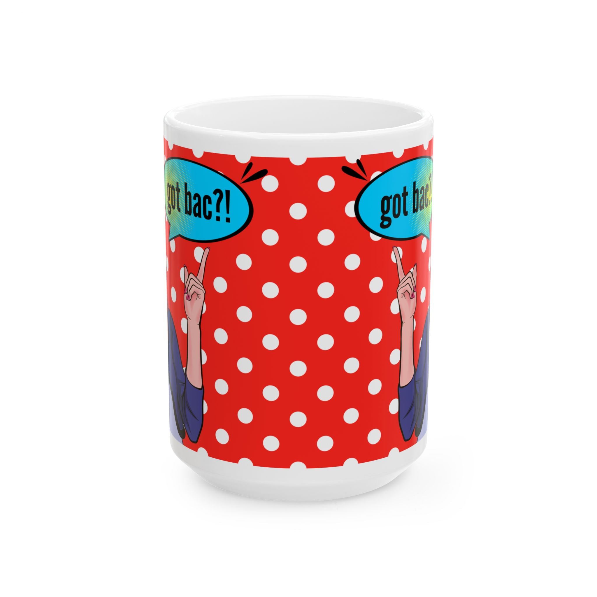 "got bac?" Pop Art Polka Dot Mug (11oz, 15oz)