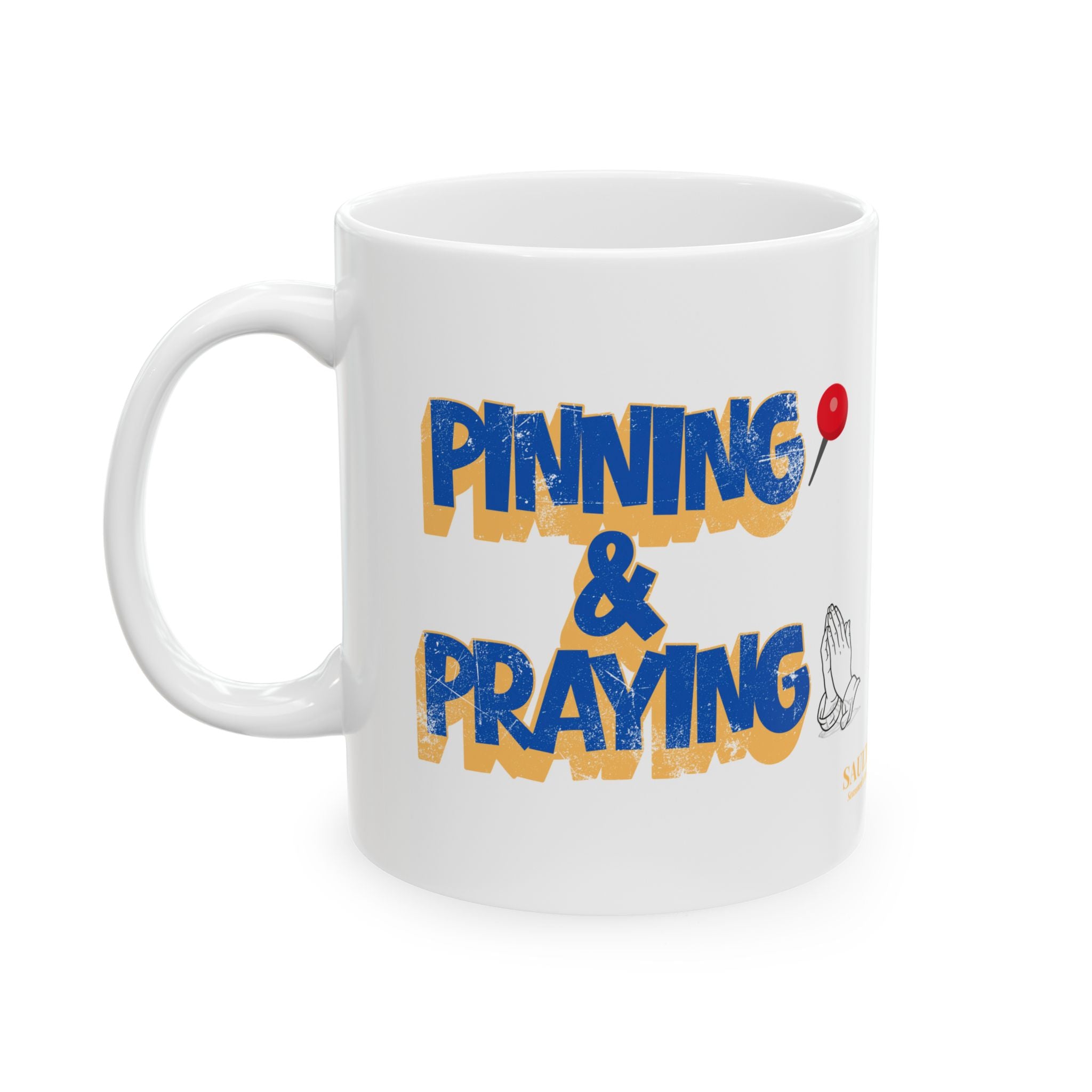 Pinning & Praying Mug Blue/Yellow (11oz)