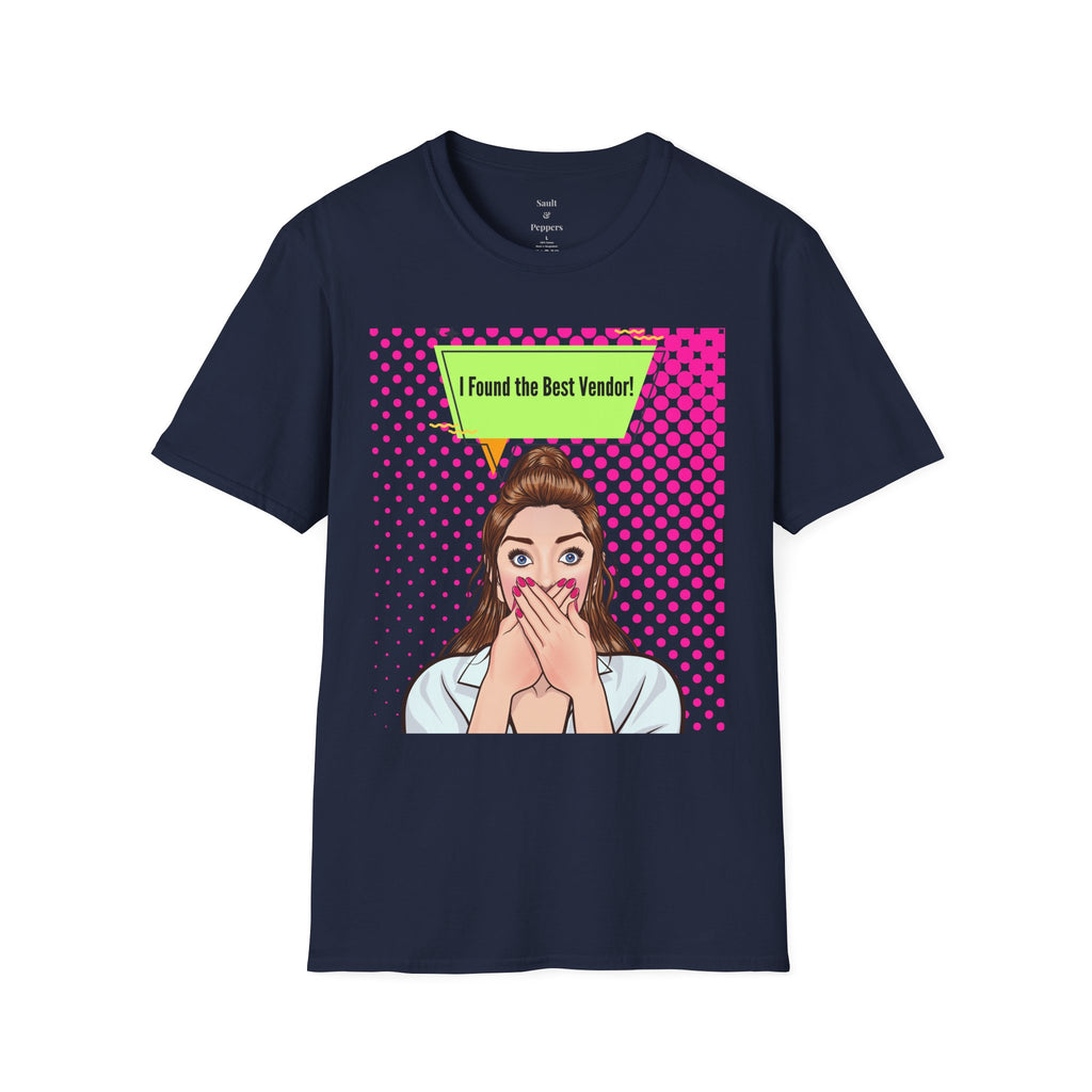 I Found the Best Vendor! Pop Art T-Shirt